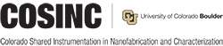 Colorado Shared Instrumentation in Nanofabrication and Characterization (COSINC)