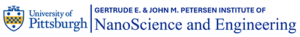 University of Pittsburgh Gertrude E. & John M. Petersen Institute of NanoScience and Engineering